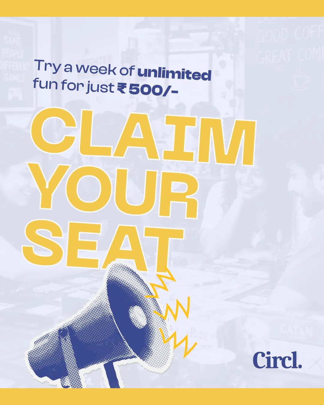 Try a week of unlimited fun for just ₹500. Claim your seat.